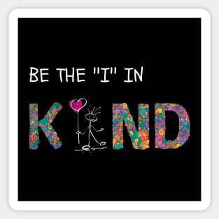 Be the ''i'' in Kind Sticker